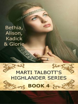 cover image of Marti Talbott's Highlander Series, Volume 4